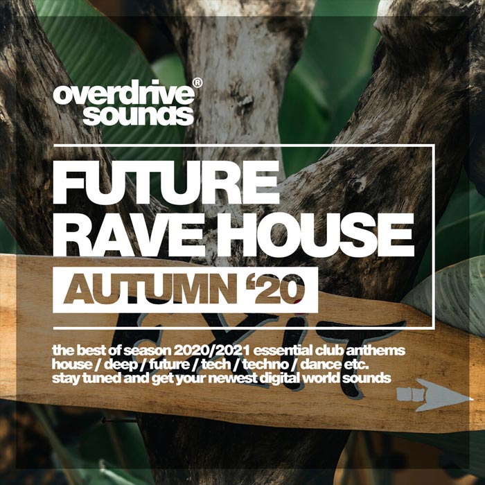 Future Rave House (Autumn '20) [2020]