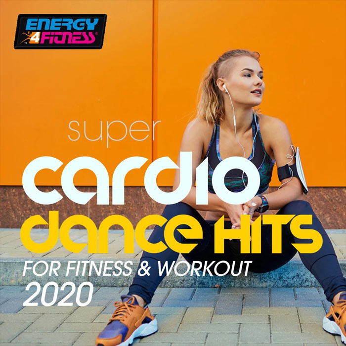Super Cardio Dance Hits For Fitness & Workout 2020 (15 Tracks Non-Stop Mixed Compilation for Fitness & Workout 128 Bpm / 32 Count) [2020]