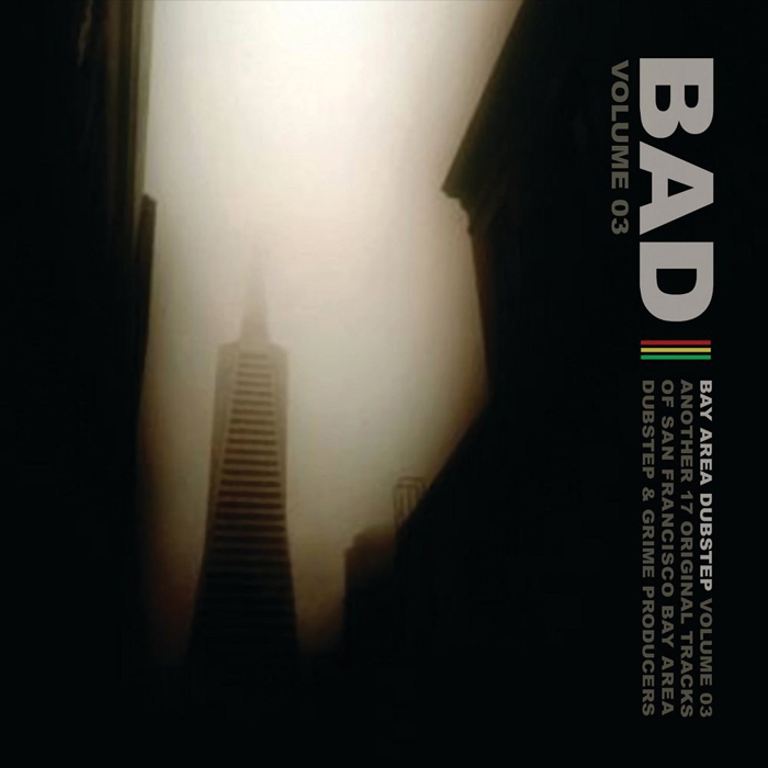 Bay Area Dubstep (Vol. 03) [2011]