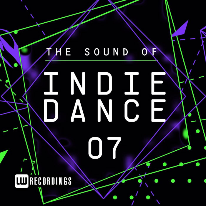 The Sound Of Indie Dance (Vol. 07) [2017]