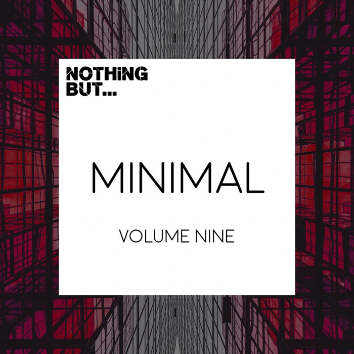 Nothing But... Minimal (Vol. 09) [2017]