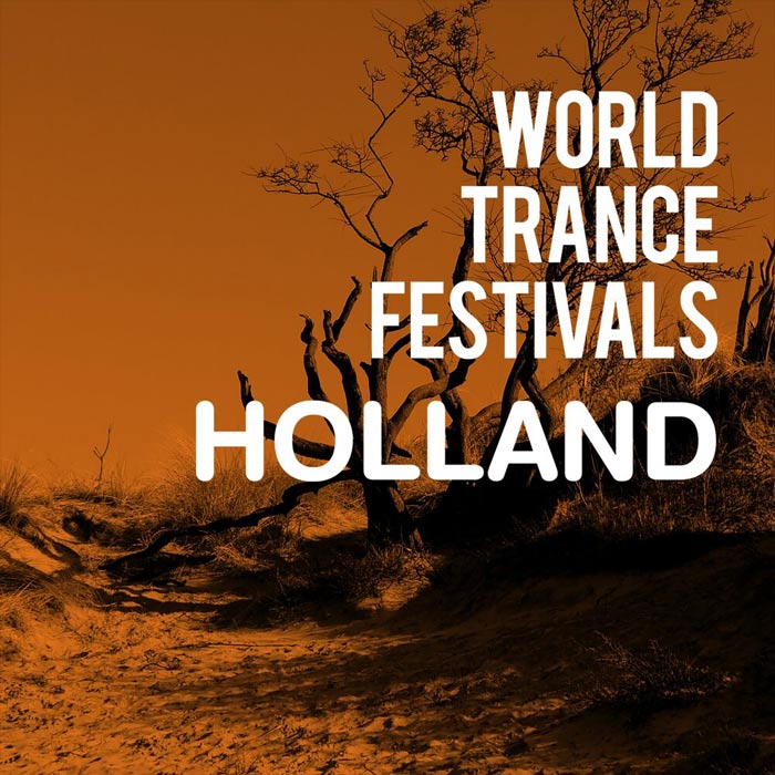 World Trance Festivals (Holland) [2020]