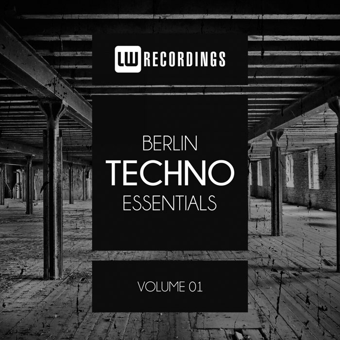 Berlin Techno Essentials (Vol. 01) [2017]