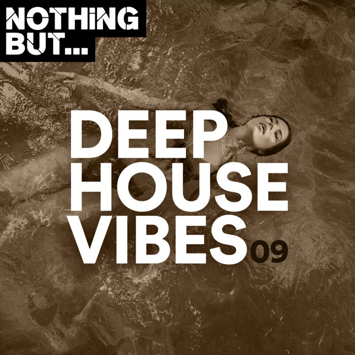 Nothing But... Deep House Vibes (Vol. 09) [2020]