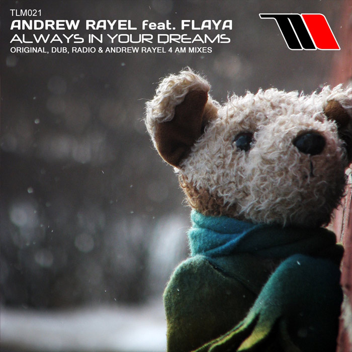 Andrew Rayel feat. Flaya - Always In Your Dreams (Andrew Rayel 4 AM Mix)