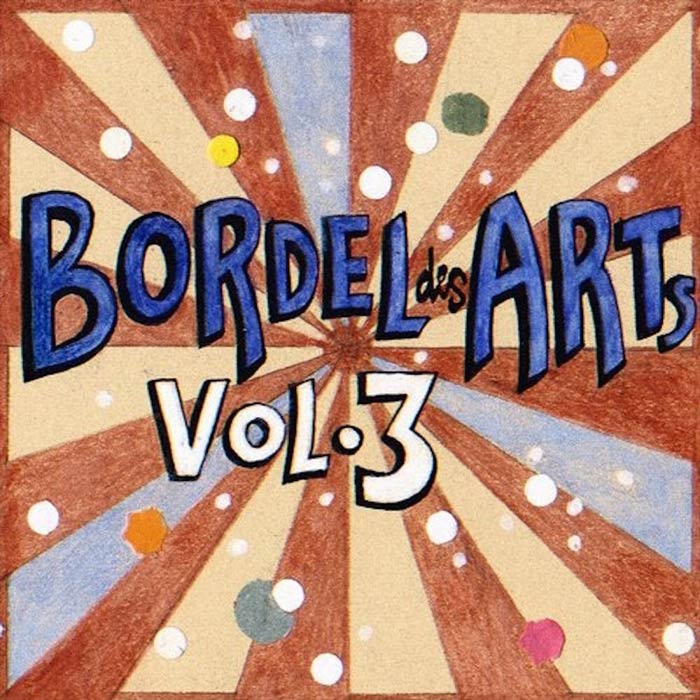 Bar 25 Music: Bordel Des Arts (Vol. 3) [2019]