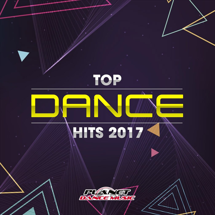 Top Dance Hits 2017 [2017]