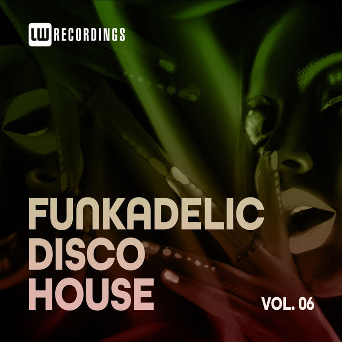Funkadelic Disco House (Vol. 06) [2021]
