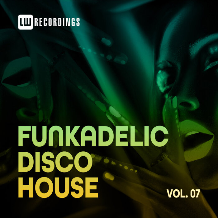 Funkadelic Disco House (Vol. 07) [2021]