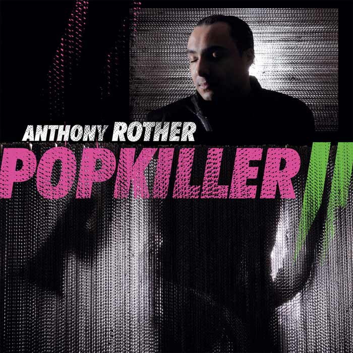 Anthony Rother - Popkiller 2 [2010]