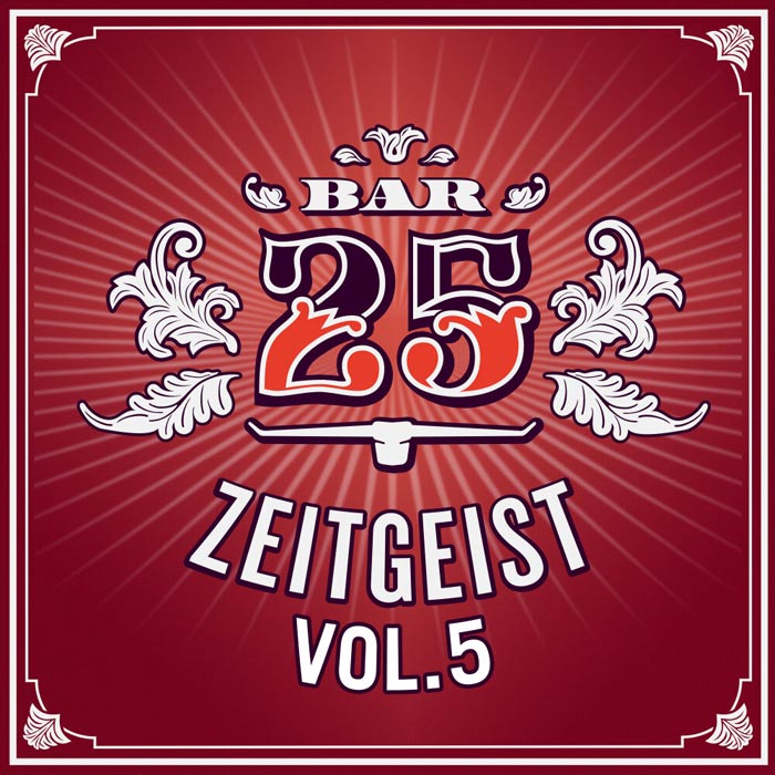 Bar 25 Music: Zeitgeist (Vol. 5) [2019]