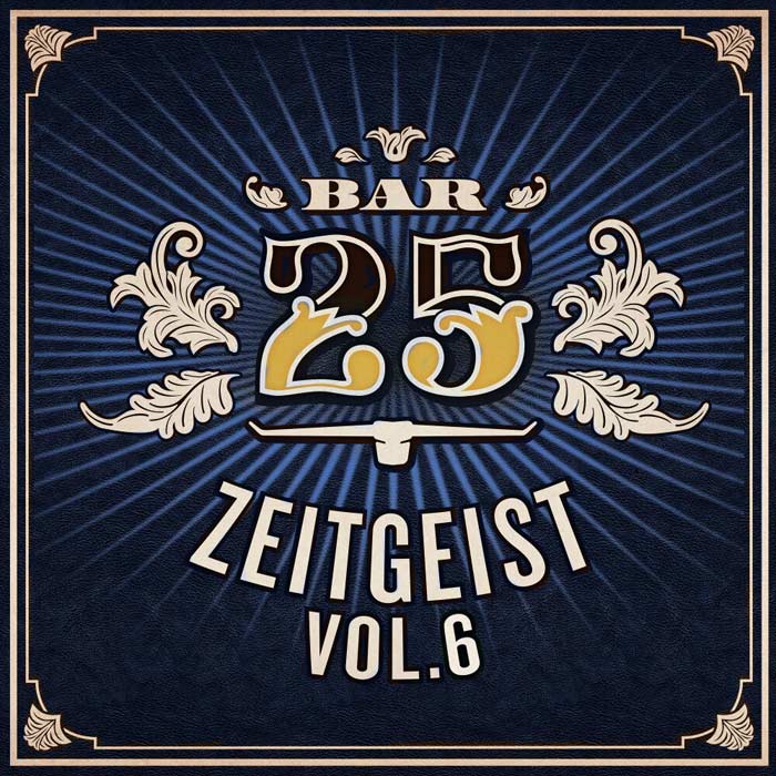 Bar 25 Music: Zeitgeist (Vol. 6) [2020]