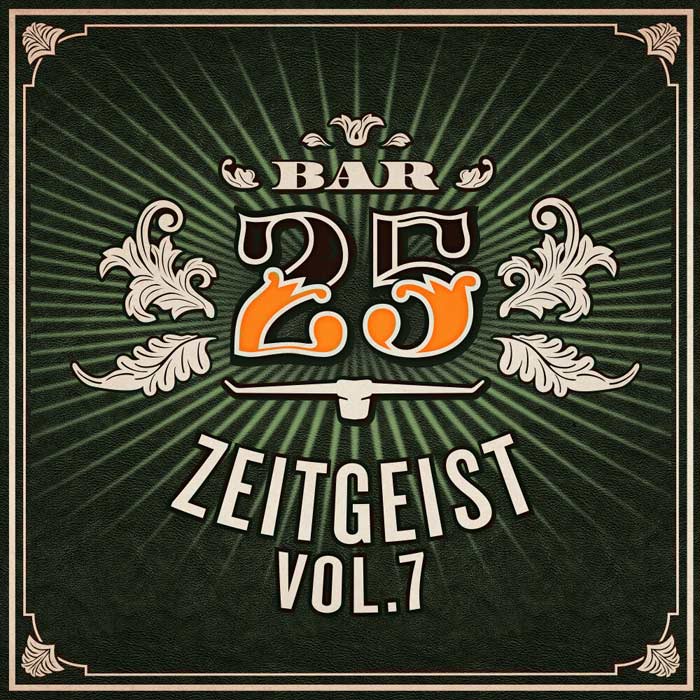 Bar 25 Music: Zeitgeist (Vol. 7) [2020]