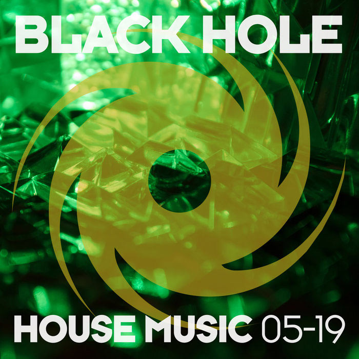 Black Hole House Music 05-19 [2019]