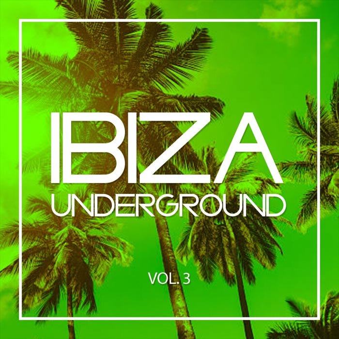 Borderline Audio: Ibiza Underground (Vol. 3) [2017]