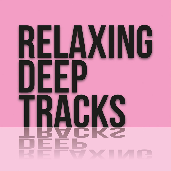 Relaxing Deep Tracks [2018]