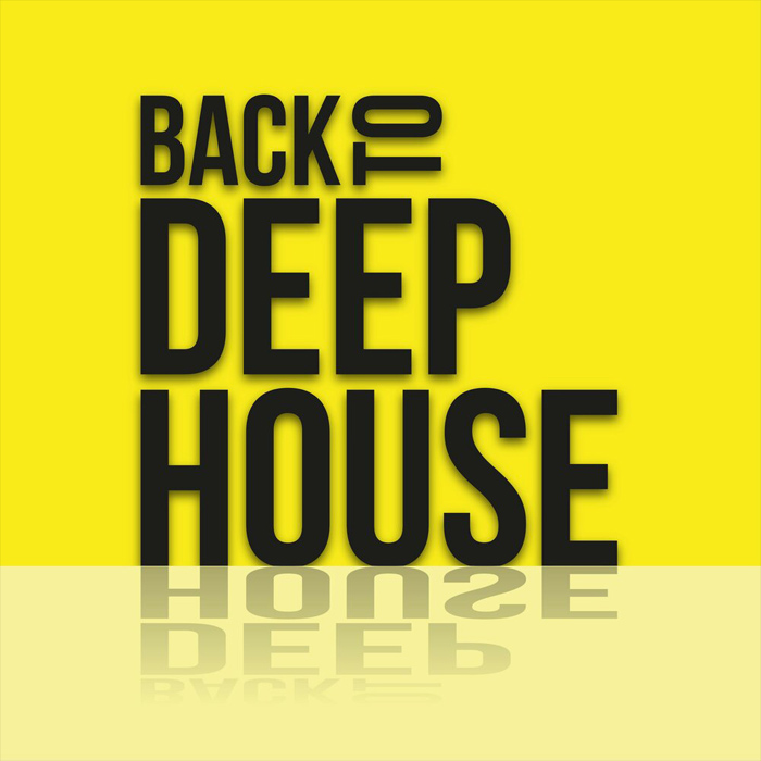 Back To Deep House [2018]