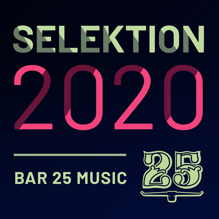 Bar 25 Music: Selektion 2020 [2020]