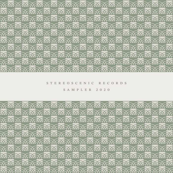 Stereoscenic Records: Sampler 2020 [2021]
