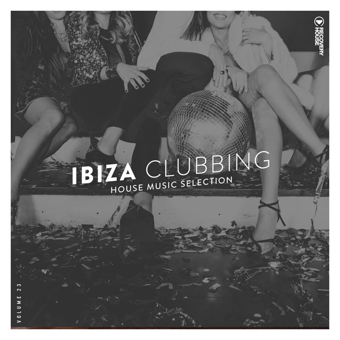 Ibiza Clubbing (Vol. 23) [2021]