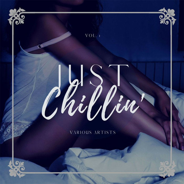 Just Chillin' (Vol. 1)