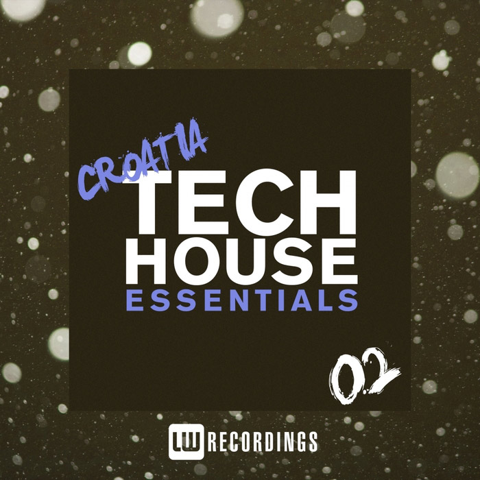 Croatia Tech House Essentials (Vol. 02) [2018]