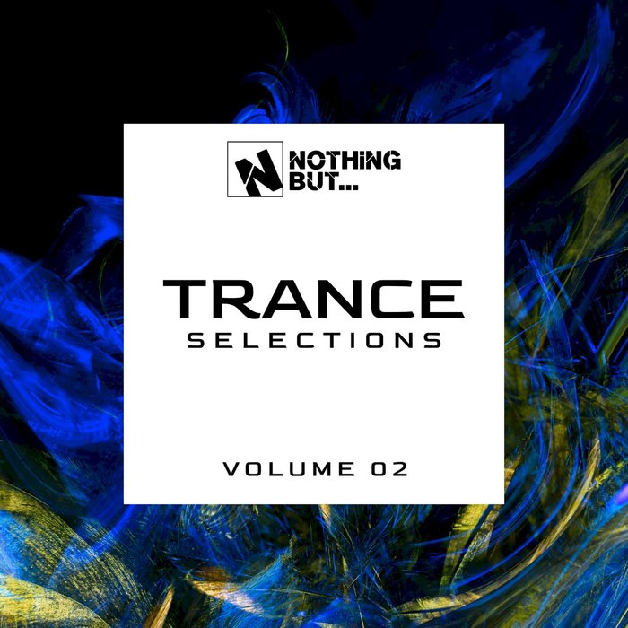 Nothing But... Trance Selections (Vol. 02) [2021]