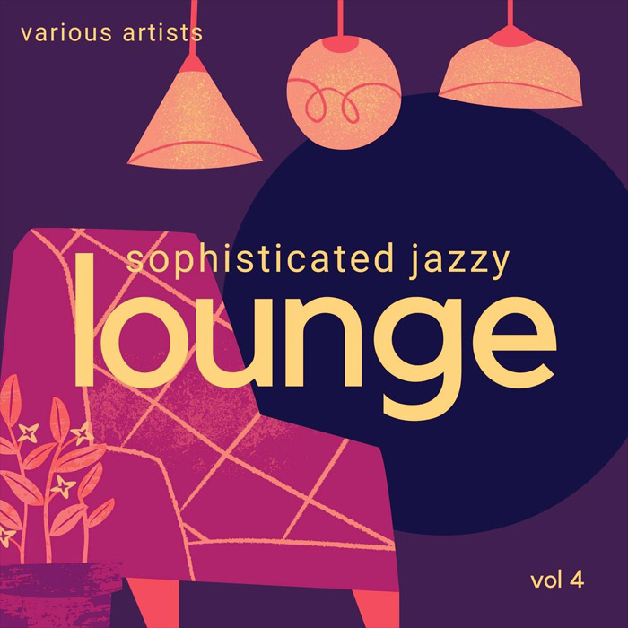 Sophisticated Jazzy Lounge (Vol. 4)