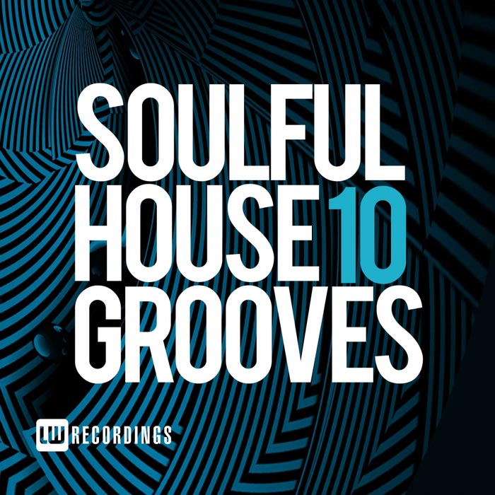 Soulful House Grooves (Vol. 10) [2018]
