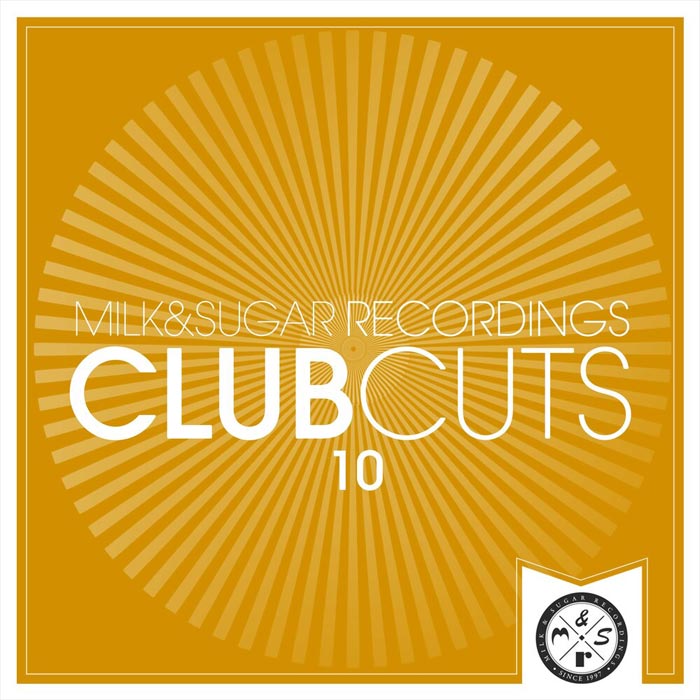 Milk & Sugar: Club Cuts (Vol. 10) [2020]