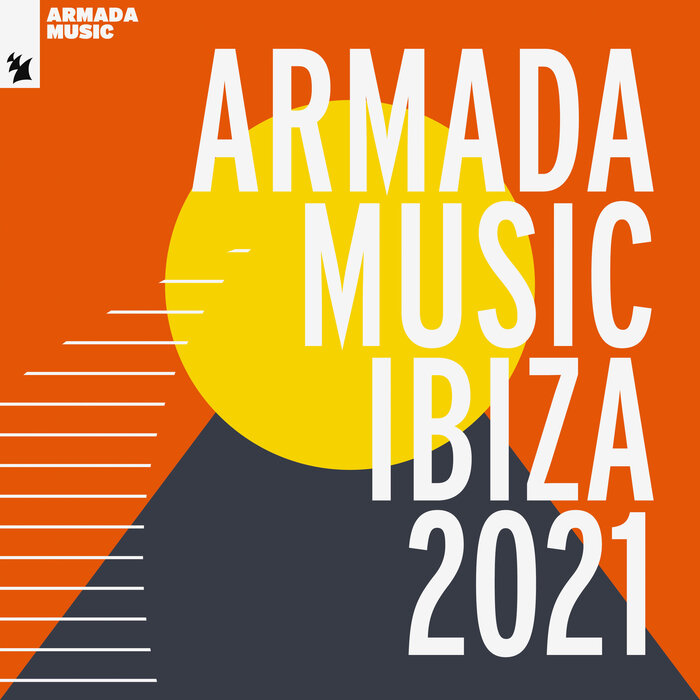 Armada Music: Ibiza 2021 [2021]
