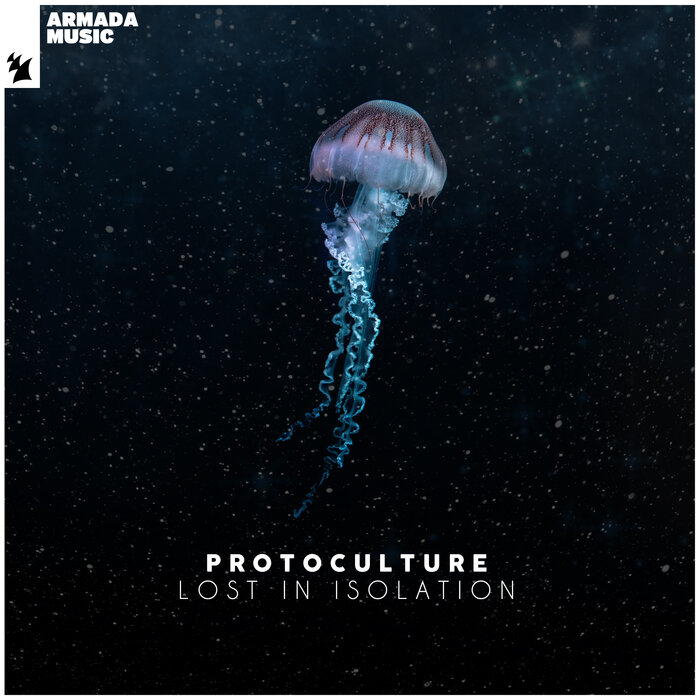 Protoculture - Lost In Isolation [2021]