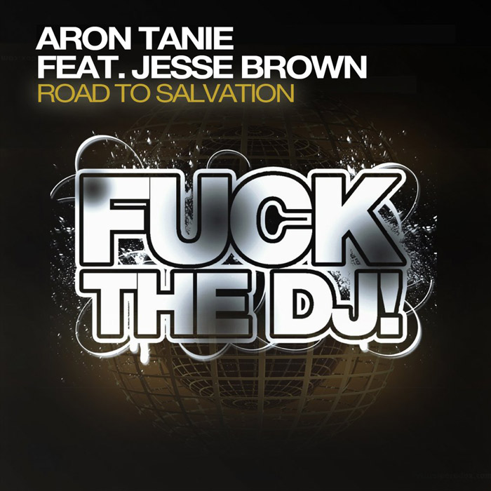 Aron Tanie feat. Jesse Brown - Road To Salvation [2013]