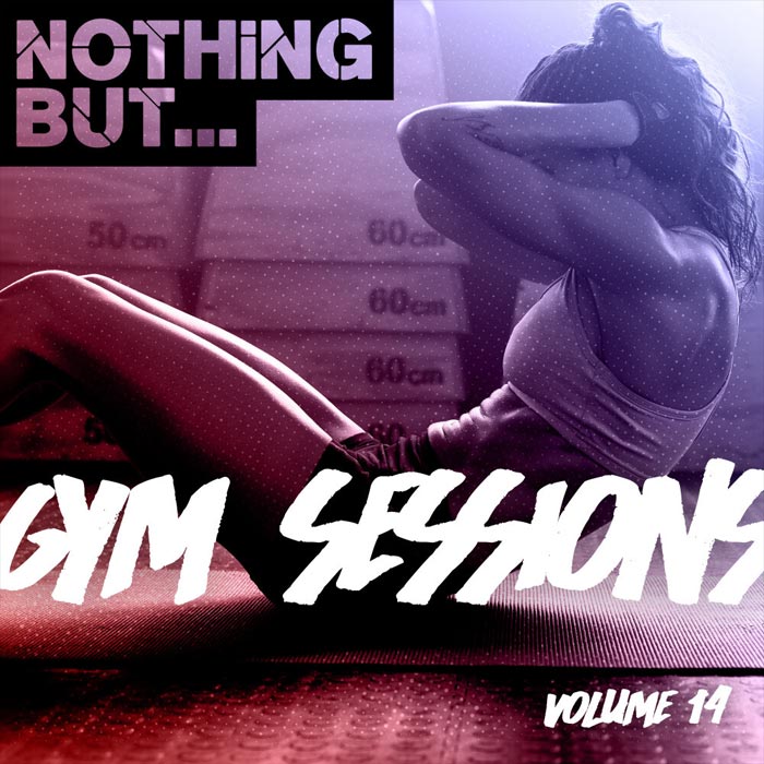 Nothing But... Gym Sessions (Vol. 14)