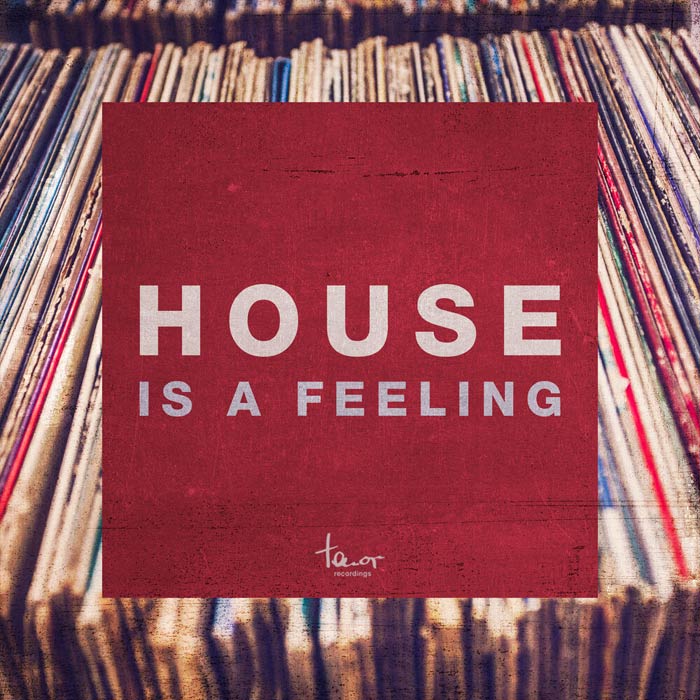 Tenor Recordings: House Is A Feeling [2018]