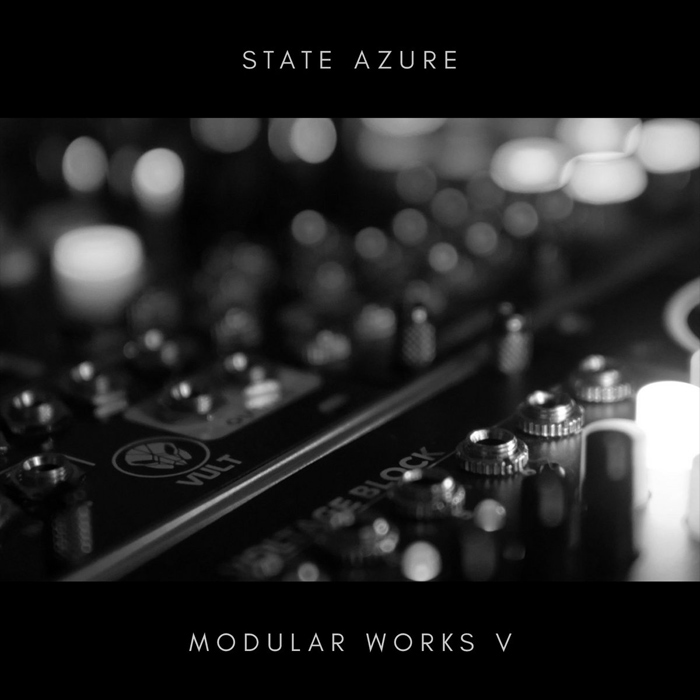 State Azure - Modular Works V [2021]
