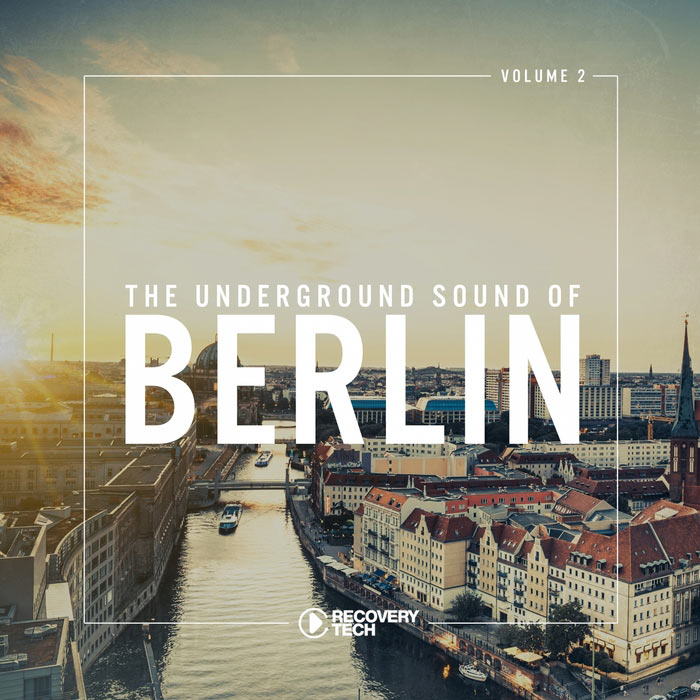 The Underground Sound of Berlin (Vol. 2) [2018]
