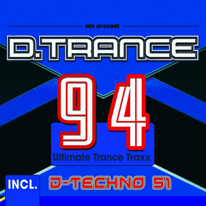 D.Trance 94 (Incl. D-Techno 51) [2021]