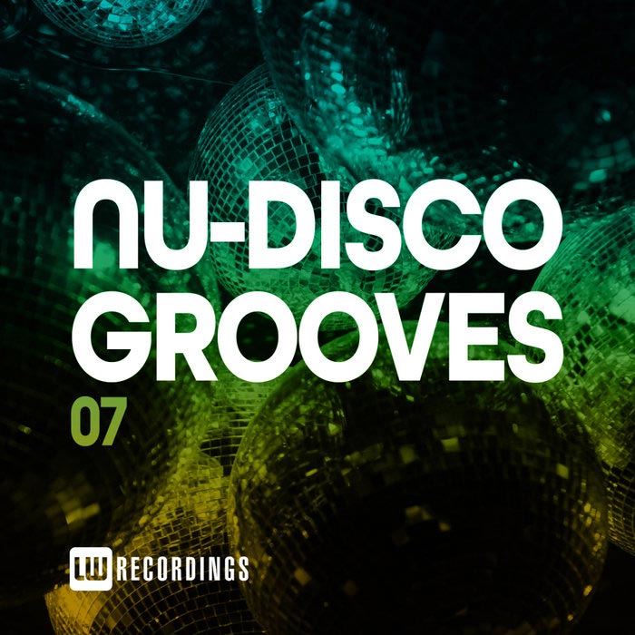 Nu-Disco Grooves (Vol. 07) [2020]