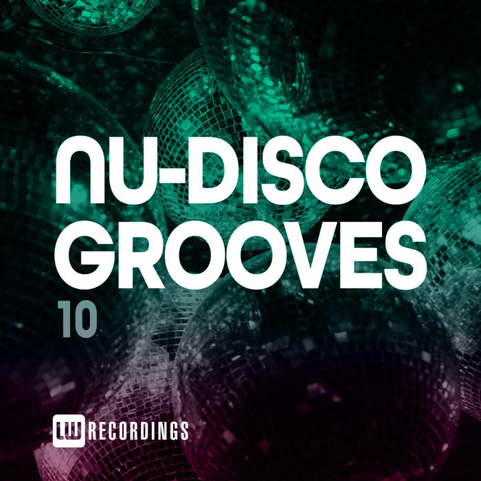 Nu-Disco Grooves (Vol. 10) [2021]