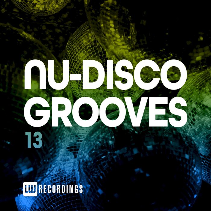 Nu-Disco Grooves (Vol. 13) [2021]