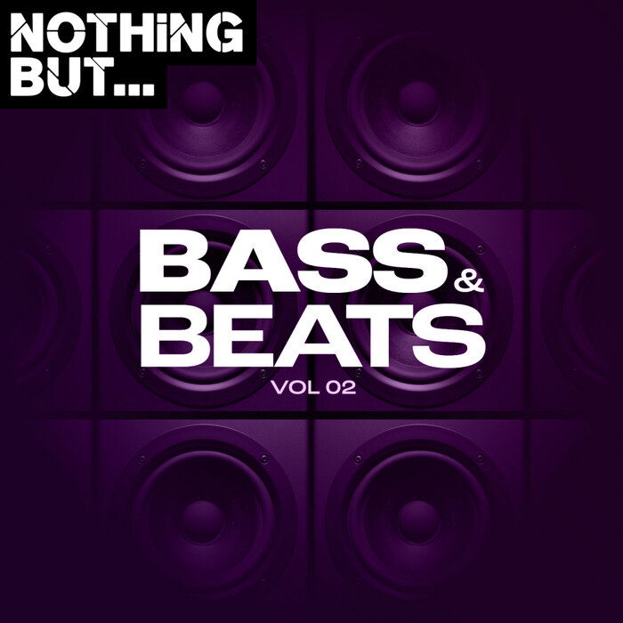 Nothing But... Bass & Beats (Vol. 02) [2021]