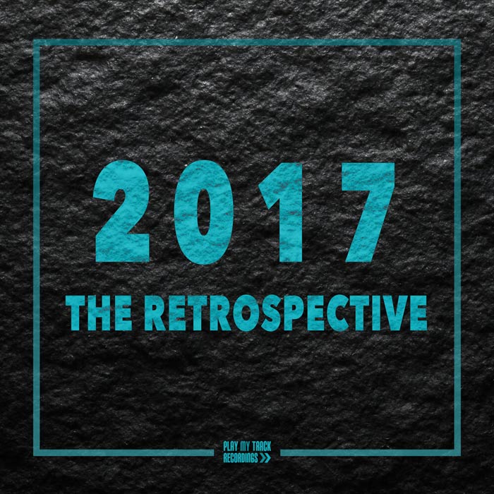 2017 - The Retrospective [2018]