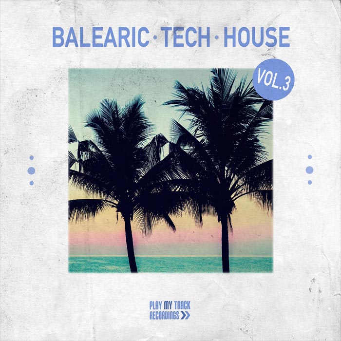Balearic Tech House (Vol. 3) [2018]