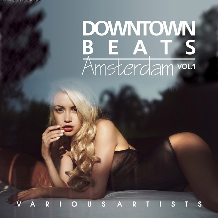 Downtown Beats Amsterdam (Vol. 1)