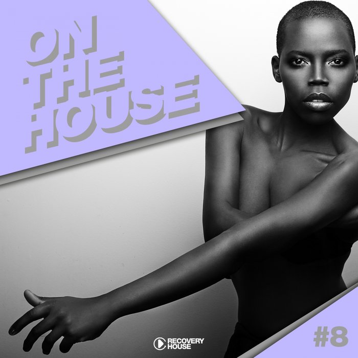On The House (Vol. 8) [2018]