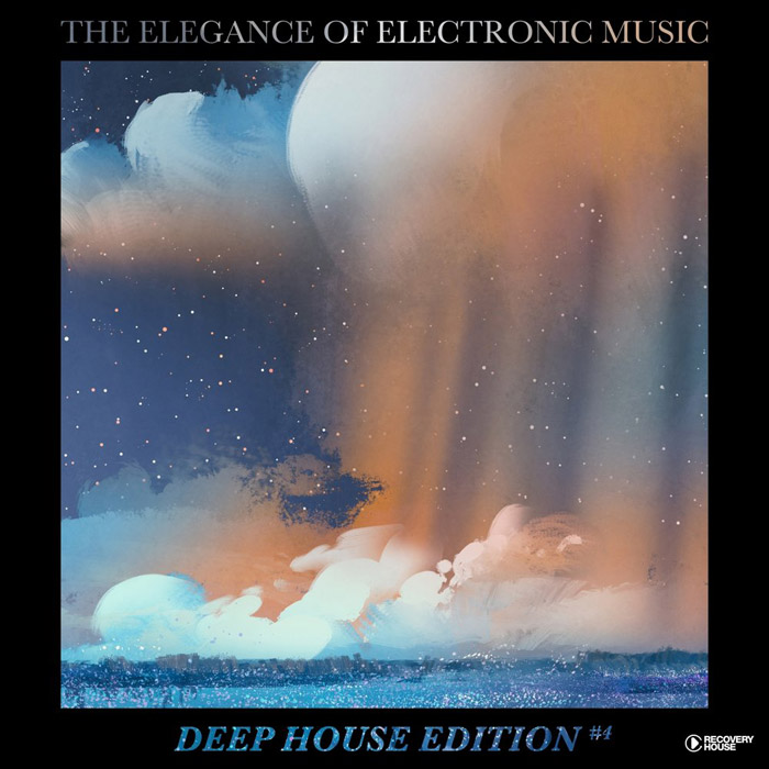 The Elegance Of Electronic Music - Deep House Edition #4 [2018]