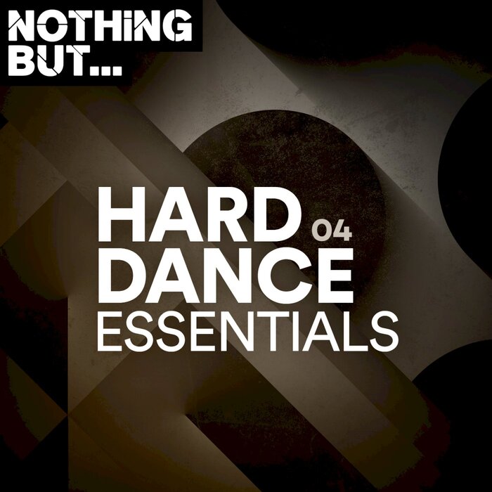 Nothing But... Hard Dance Essentials (Vol. 04) [2021]