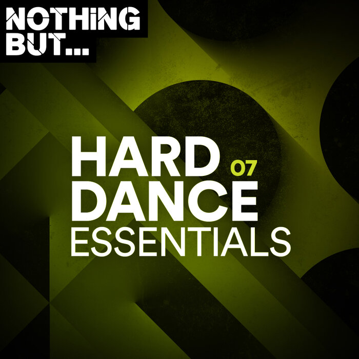 Nothing But... Hard Dance Essentials (Vol. 07) [2022]