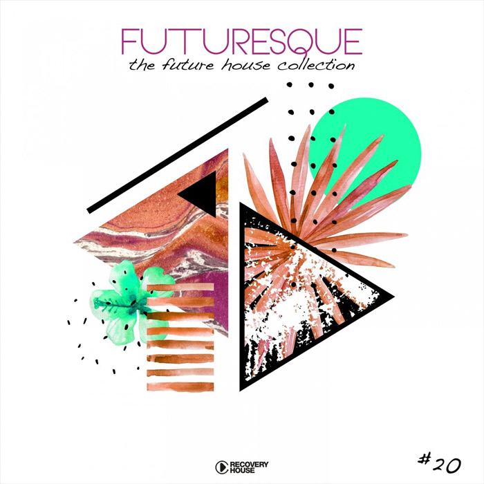 Futuresque - The Future House Collection (Vol. 20)